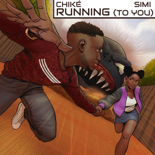 Running to you lyrics; Chike ft. Simi